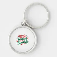 Tis The Season To Sparkle Keychain