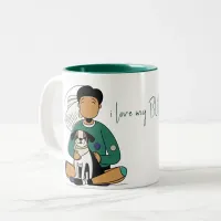 I Love My Dog - Male Edition 5 Two-Tone Coffee Mug