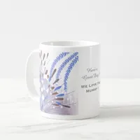 We Love You Mummy Custom Mother's Day Coffee Mug