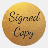 Gold Signed Copy Classic Round Sticker