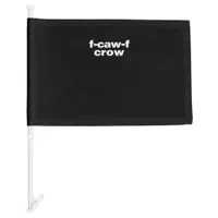 F-Caw-F Crow Funny Crow Retro Classic Car Flag