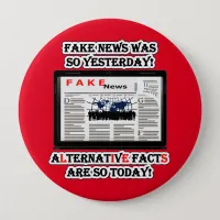 Fake News and Alternative Facts Large Round Button