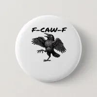 F Caw F Essential Vintage Graphic Look Button