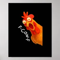 F-Caw-F Chicken Essential Classic Retro Poster