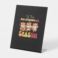 Christmas Halloween Tis The Hallothanksmas Season Pedestal Sign