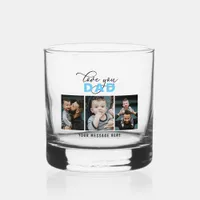 Love You Dad/Daddy/Papa/Other 3 Photo Custom Text Whiskey Glass