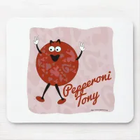 Pepperoni Tony Mouse Pad