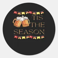 Tis The Season Oktoberfest Fun Beer Festival Fall  Classic Round Sticker