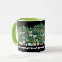 Funny Obsessive Compulsive Plant Disorder Mug