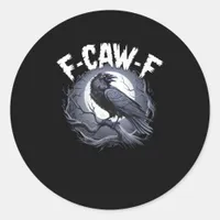 F-Caw-F Minimal Clean Classic Round Sticker