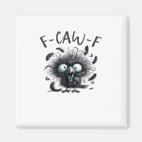 F-Caw-F Classic Retro Style Magnet
