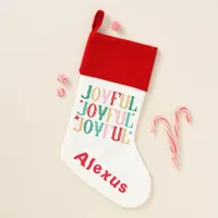 Joyful Joyful Joy Christmas  Christmas Stocking