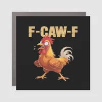 Funny F-Caw-F Crow Humor Gothic Car Magnet