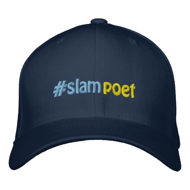 #slampoet #hashtag Slam Poet Hashtag Embroidered Baseball Hat