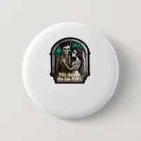 Valentine Till Death Do Us Part Romantic Style Button