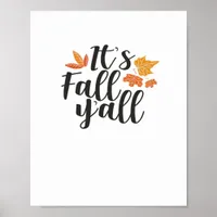 It’s Fall Y’all Say Autumn Cute Maple Leaves Funny Poster