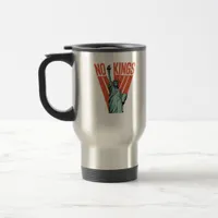 No Kings Statue Of  Protest  American Classic Travel Mug