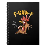 Vintage F-Caw-F Chicken F-Caw-F Funny Chicken Roos Notebook