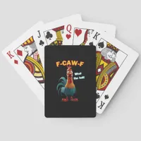 F-Caw-F The Funny Chicken Humor F-Caw-F Rooster Poker Cards