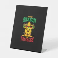 Tis Season For Tamales Mexican Christmas Holiday Pedestal Sign