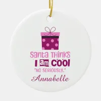 Christmas Santa Thinks ... Pink lettering Ornament