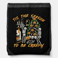 Halloween Creepy Season The Season To Be Creepy Drawstring Bag