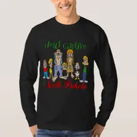 Held Captive in North Dakota T-Shirt