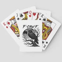 Crow F-Caw-F Gothic Humor Funny Poker Cards