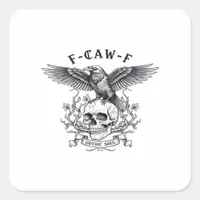 F-Caw-F Funny Crow Halloween Vintage Design Square Sticker