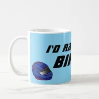 Id Rather Be Biking Fun Biker Motorcyclist Coffee Mug