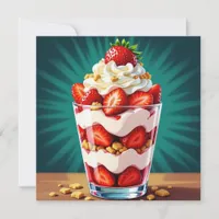 Strawberry, Granola and Whipped Cream Parfait  Card