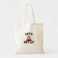 Let's Get Lit - Campfire Vibes - Camping Adventure Tote Bag