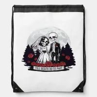 Horror Valentines Day Skeleton Couple Till Death D Drawstring Bag