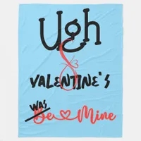 Ugh Valentine's - Was Mine on blue | Fleece Blanket