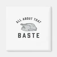 All About That Baste Funny Retro Style Magnet