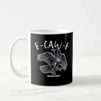 F-Caw-F Vintage Style Coffee Mug