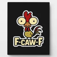 F-Caw-F Classic Vintage Graphic Plaque