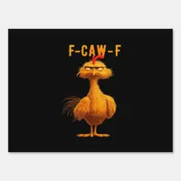 Gothic F-Caw-F Crow Funny Humor Sign