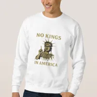 No Kings In America Statue Of  No Kings Day Protes Sweatshirt