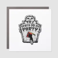 Till Death Do Us Party Classic For Halloween Car Magnet
