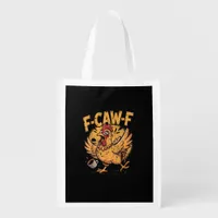 F-Caw-F Coffee Chicken Rooster Funny Bird F-Caw-F Grocery Bag