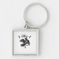 F-Caw-F Funny Raven Crow Spooky Season Creative Ca Keychain