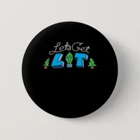 Let's Get Lit Christmas Classic Button