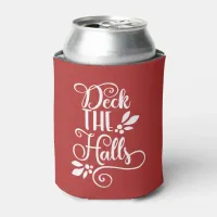 deck the halls Typography Holidays Can Cooler