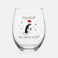 Chin Chin and a Bottle of Zin Funny Wine Cat Stemless Wine Glass