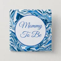 Mommy To Be | Boy's  Baby Shower    Button