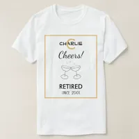 Personalized Retirement Champagne Cheers T-Shirt