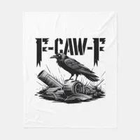 Gothic Funny F Caw F Crow Aesthetic Casual Look Fleece Blanket