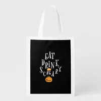 Happy Halloween Eat Drink And Be Scary Trendy Grocery Bag