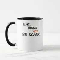 Eat Drink And Be Scary Classic Retro Mug